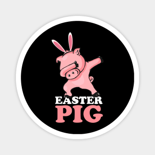 EASTER BUNNY DABBING - EASTER PIG Magnet